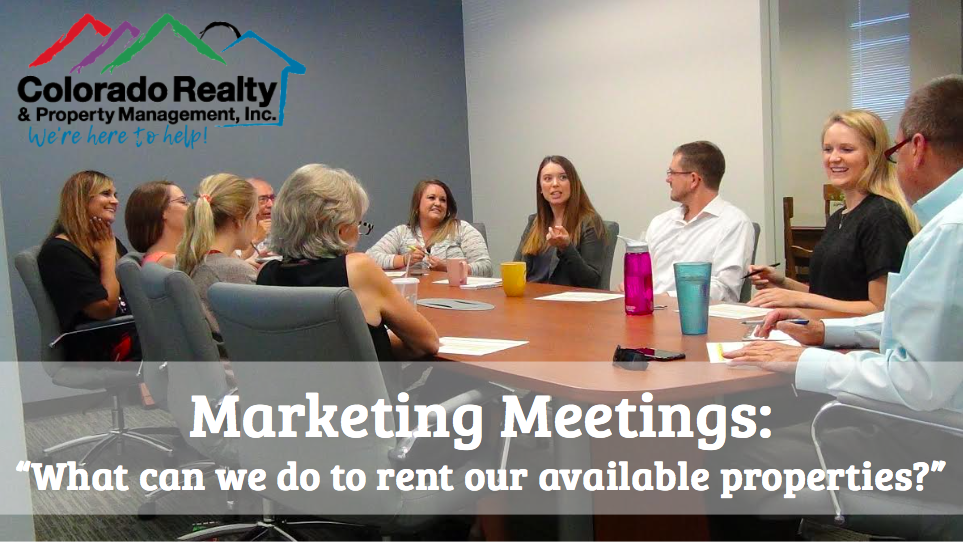 Marketing Meetings: What can we do to rent our available properties?