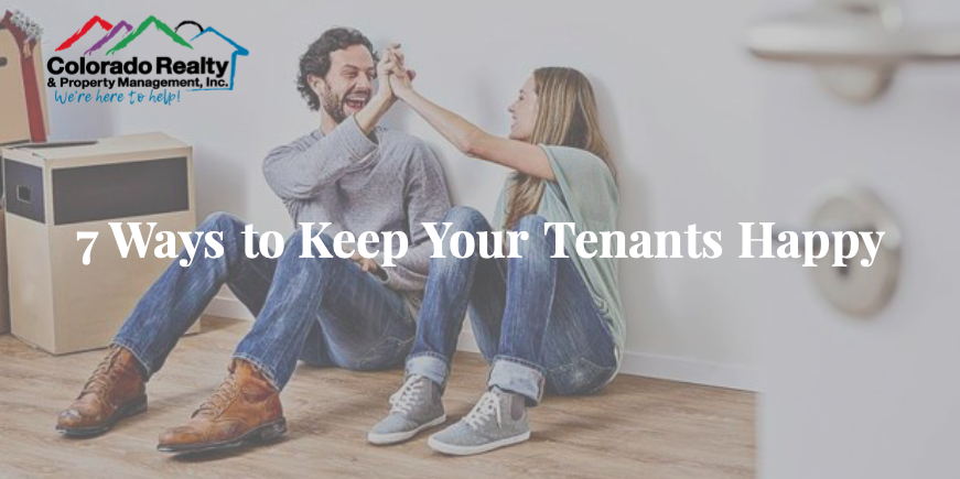 7 Ways to Keep Tenants Happy