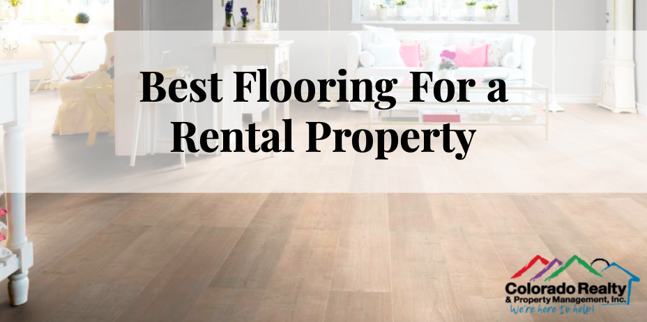 Best Flooring For a Rental Property