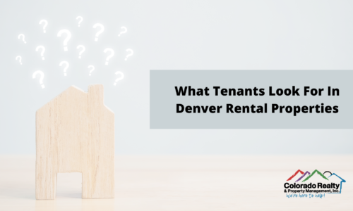 What tenants look for in Denver rental properties