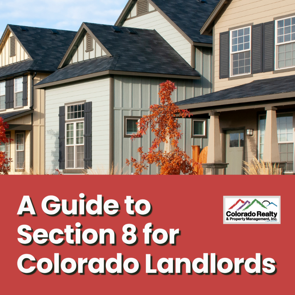 A Guide to Section 8 for Colorado Landlords